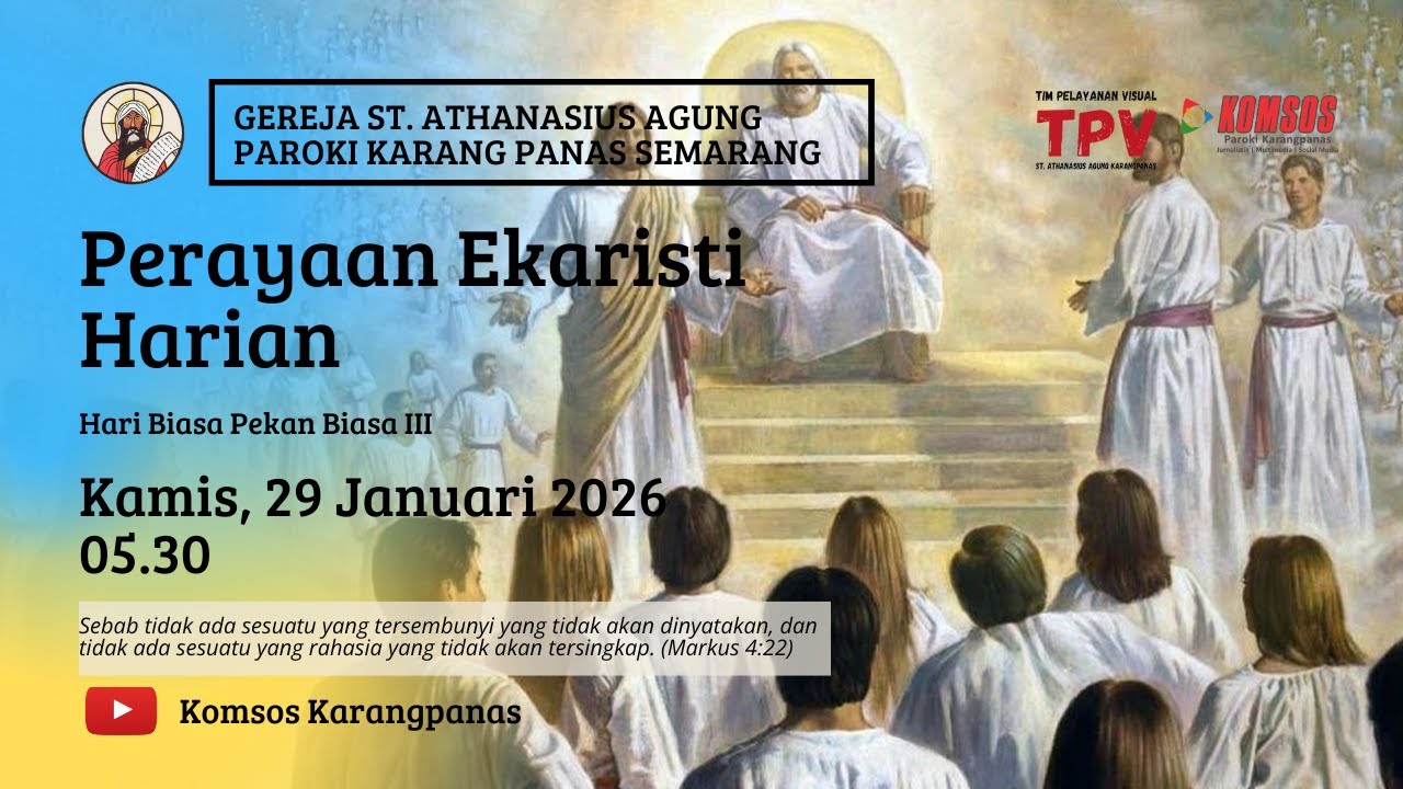Perayaan Ekaristi Harian Pekan Biasa III -  Kamis, 29 Januari  2026 - Pukul 05.30 WIB