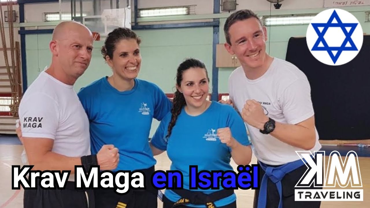 JE PARS FAIRE DU KRAV EN ISRAËL !