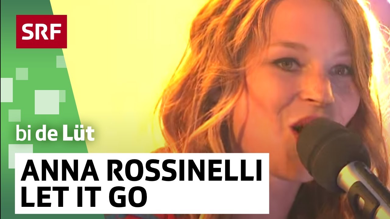 Anna Rossinelli: Let It Go | SRF bi de Lüt – live | SRF