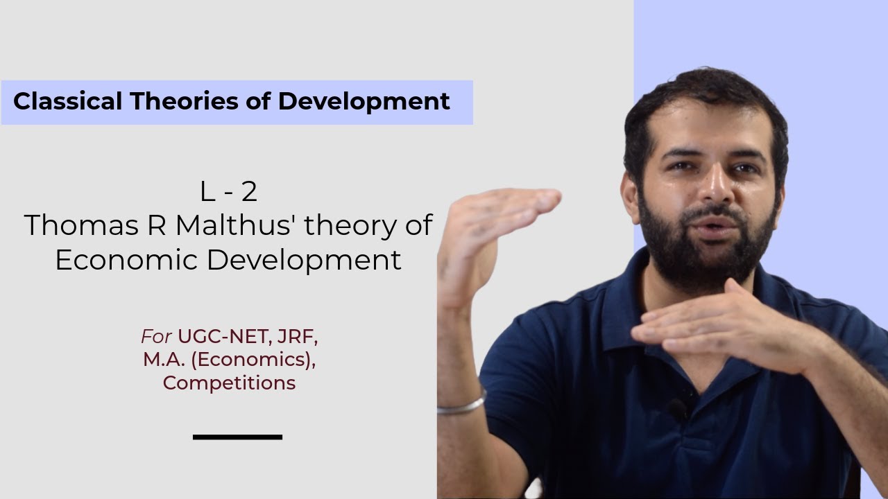 L2  Thomas Malthus' Theory of Economic Development | Classical Economists | UGC NET