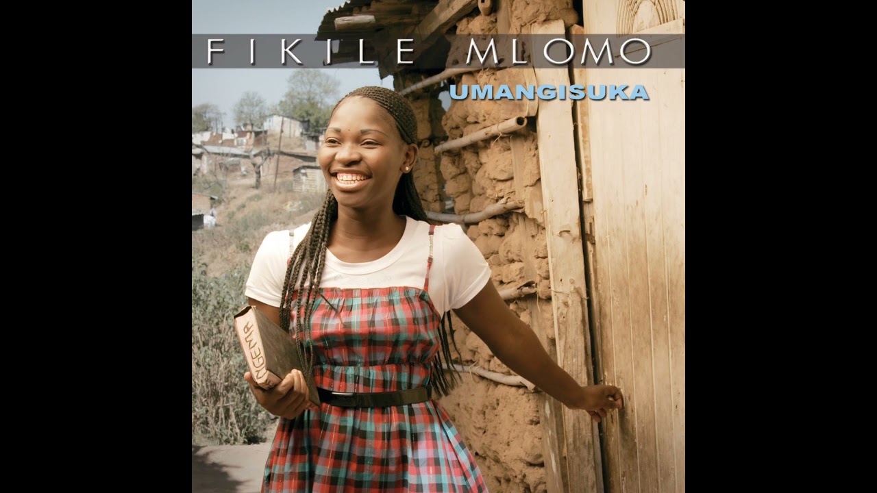 Fikile Mlomo &ndash; Hlala Nathi