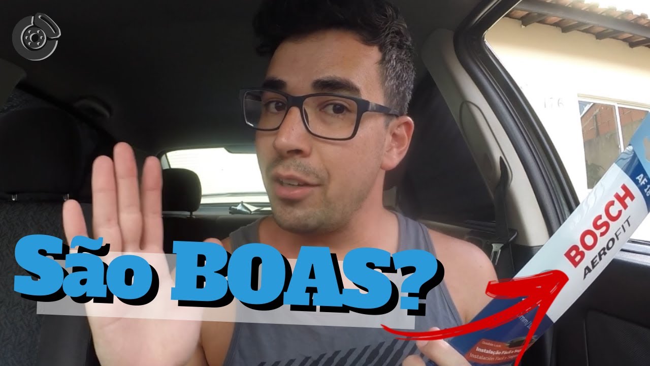Palhetas do Para-brisa Bosch AEROFIT São Boas? 🤔