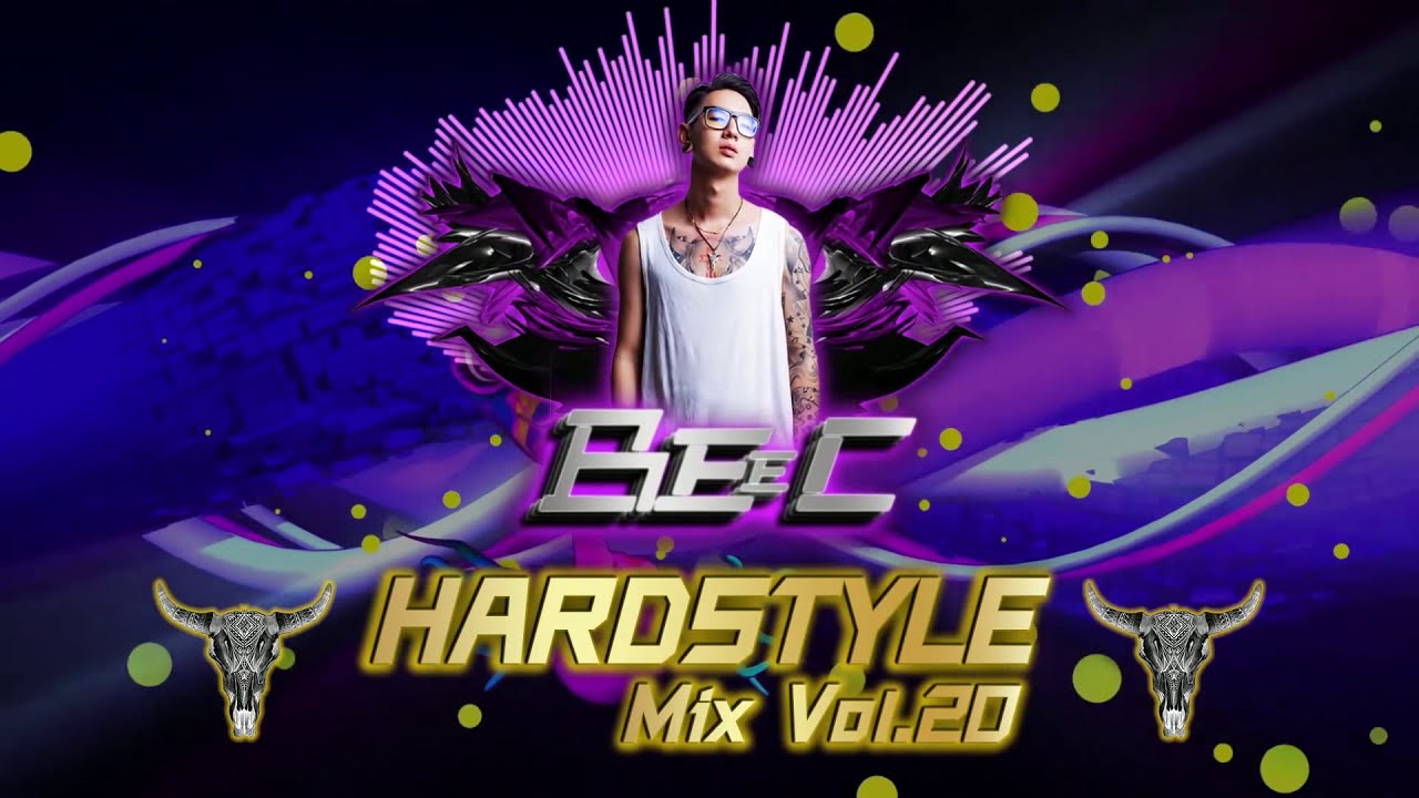 亚洲最新火爆炸歌HardStyle电音曲風...听了记得别抓错Kik...哈哈哈Mix(BeeC)vol.20