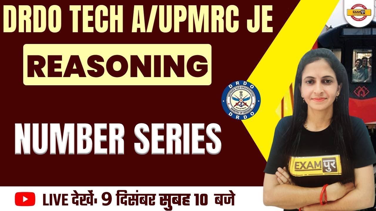 REASONING NUMBER SERIES | REASONING FOR DRDO TECH A / UPMRC JE | BY DEEPIKA MA'AM