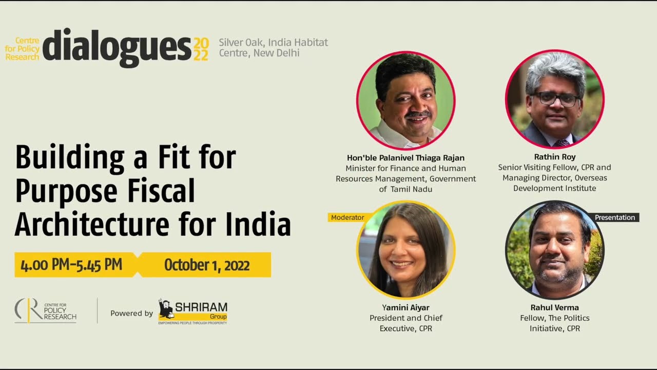 Building a Fit for Purpose Fiscal Architecture for India