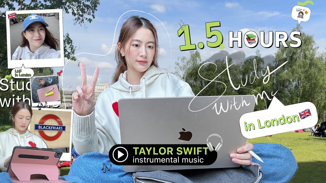 Study with Me in LONDON 1.5 hr | Taylor Swift instrumental Playlist🎧🦋🇬🇧 | laohaiFrung