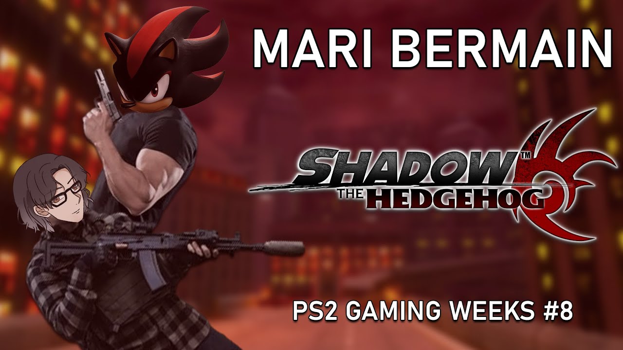 [PS2 Game Weeks #8] Mari kita jedar jedor di dalam dunia Shadow the Hedgehog! ⌊Vtuber Indonesia⌉