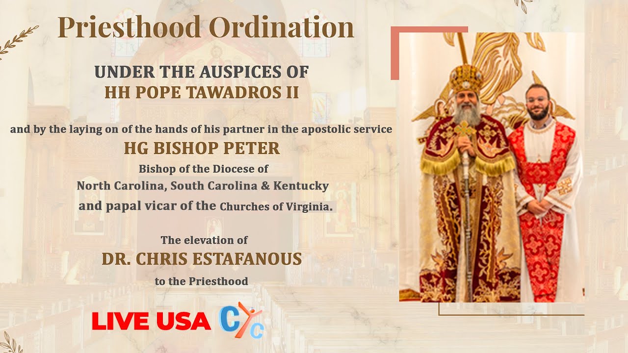 LIVE: The Divine liturgy from St Mark DC of the priesthood ordination of Fr Elijah Estafanous .
