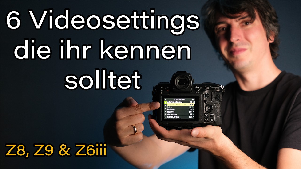 6 Einstellungen f&uuml;r bessere Videos mit Nikon Z8, Z9 und Z6iii