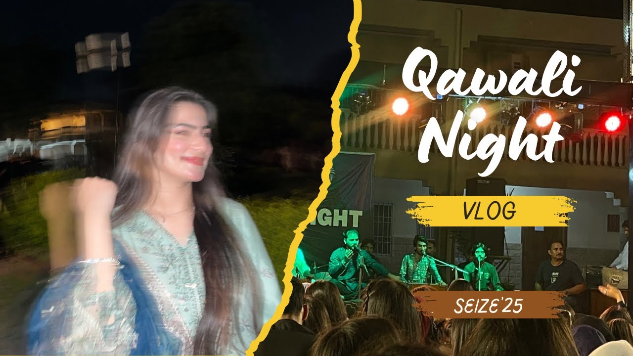 Qawwali Night at Rawal 🎶🥁| Seize’25 | Vlog | RIHS | TBC