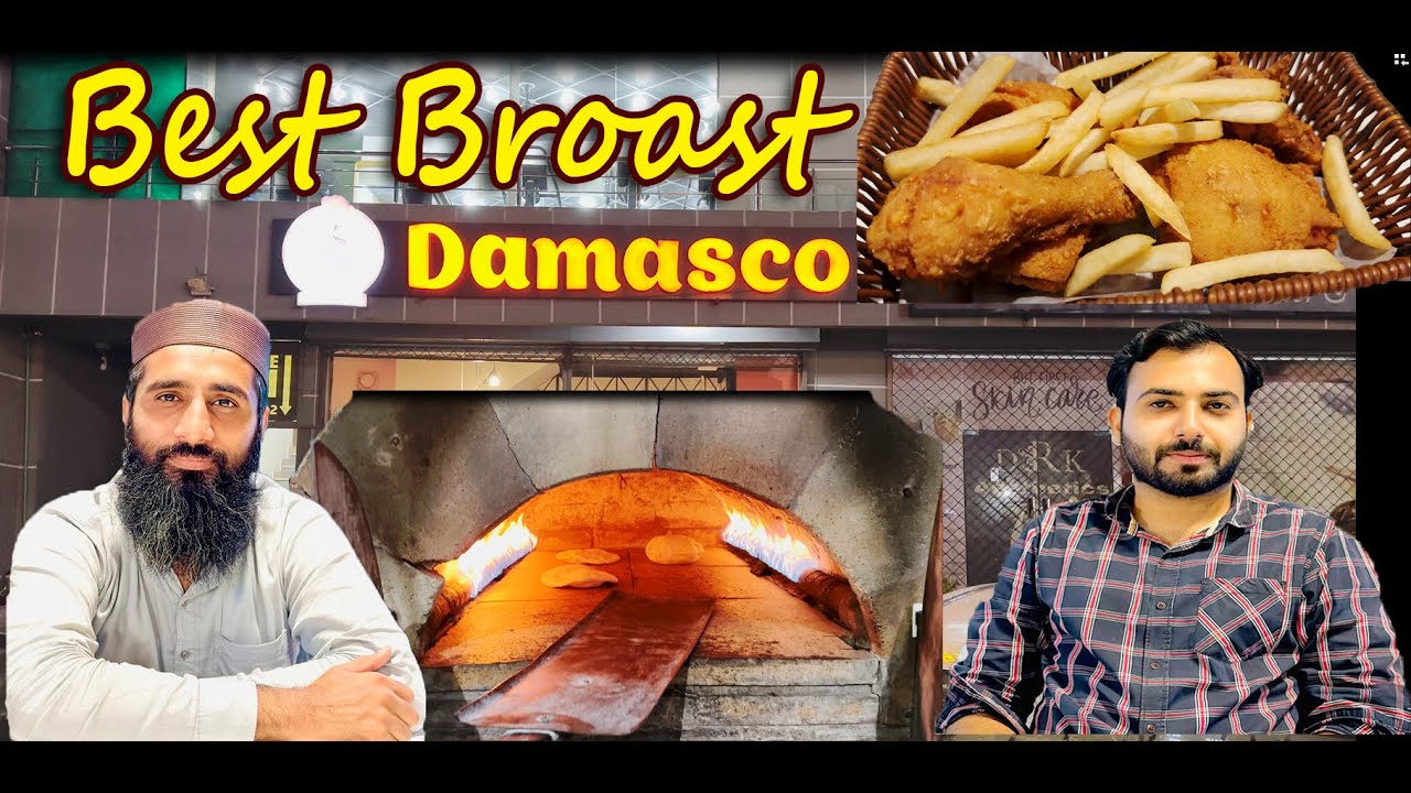 Best Broast | Damasco Broast | Wapda Town Lahore...