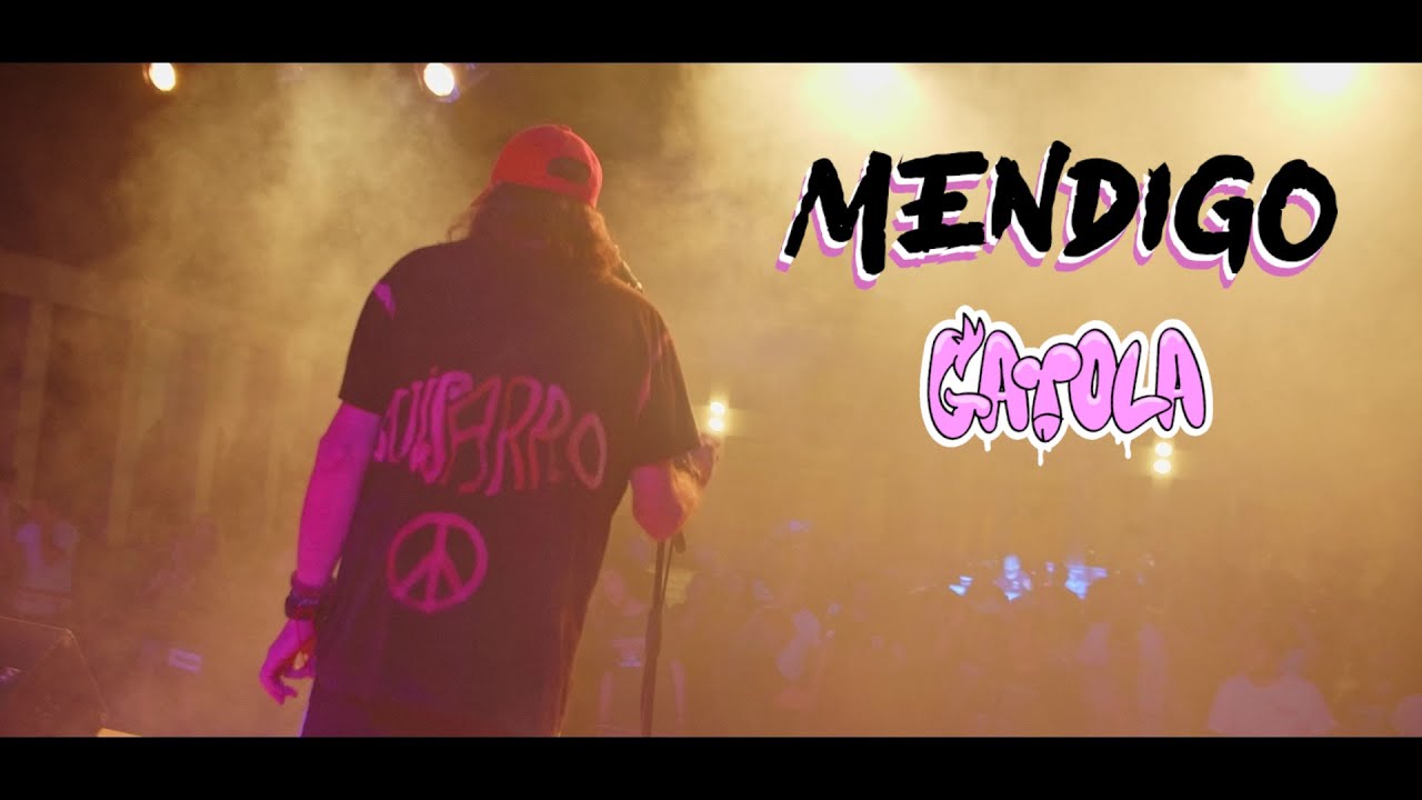 MENDIGO (VIDEOCLIP) - Gayola