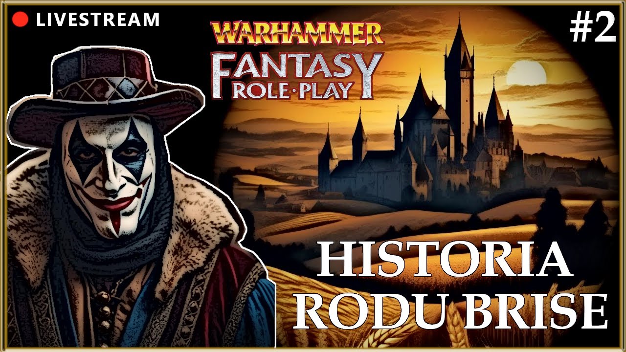 Warhammer RPG - Historia Rodu de Brise [odc.2]