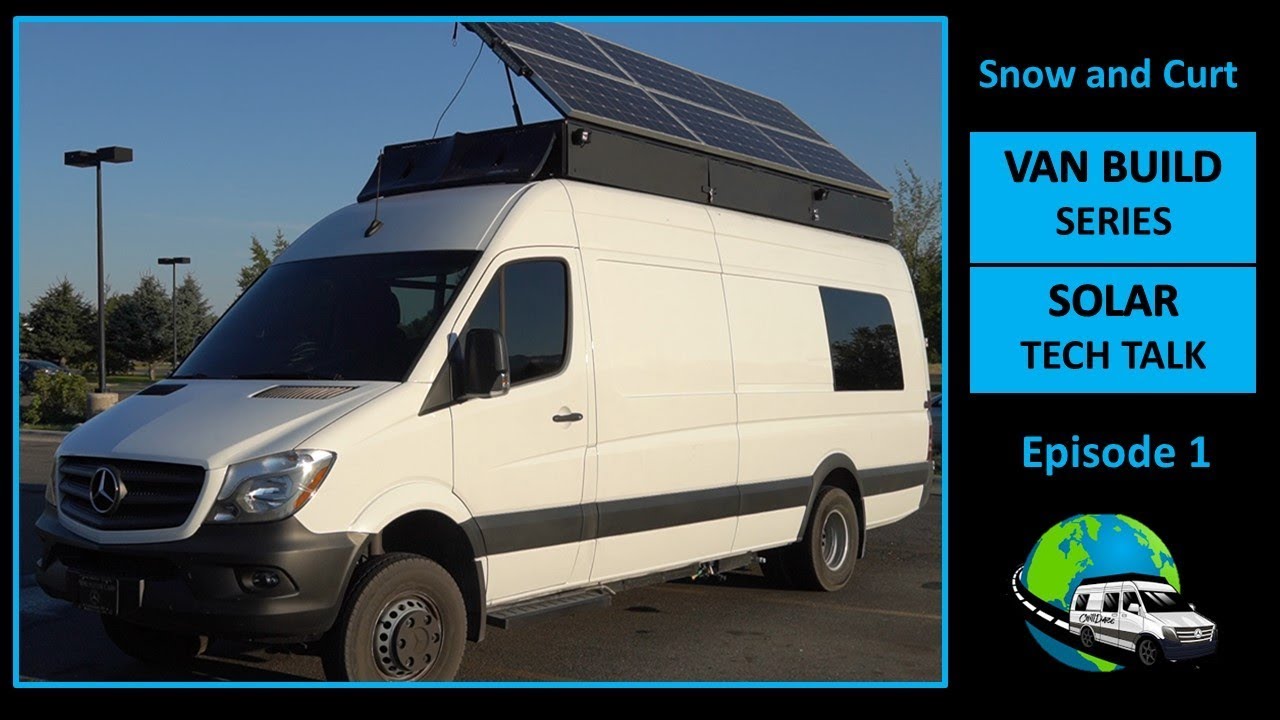 1000 watts Tilting Solar, See the Power - Van Build Tech Talk Series -  Ep. 1