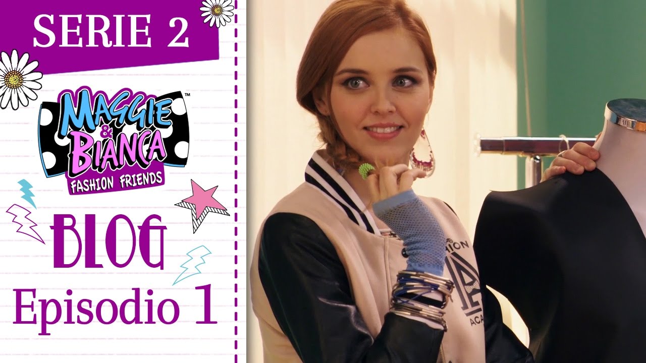 Maggie & Bianca Fashion Friends | Serie 2 – Il momento e il post più GO.ZY.! [ Ep. 1 ]