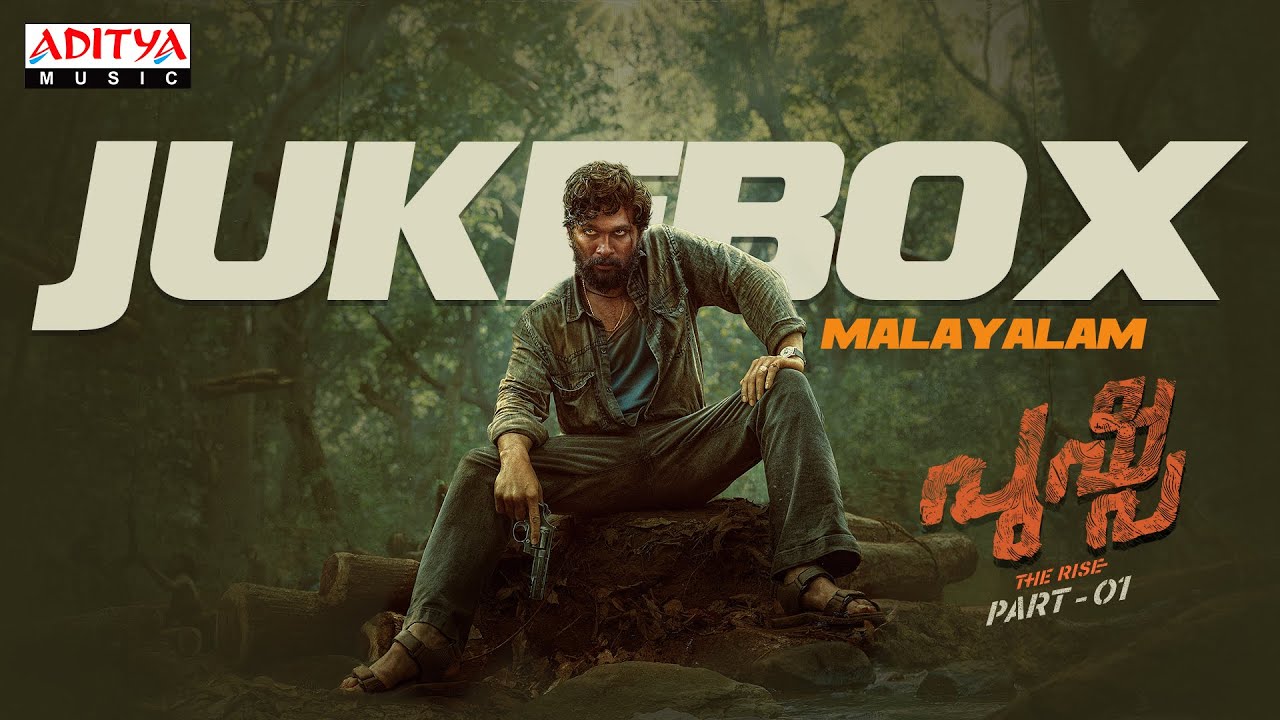 Pushpa-The Rise Full Songs Jukebox (Malayalam) | AlluArjun | Rashmika | FahadhFaasil | Sukumar | DSP