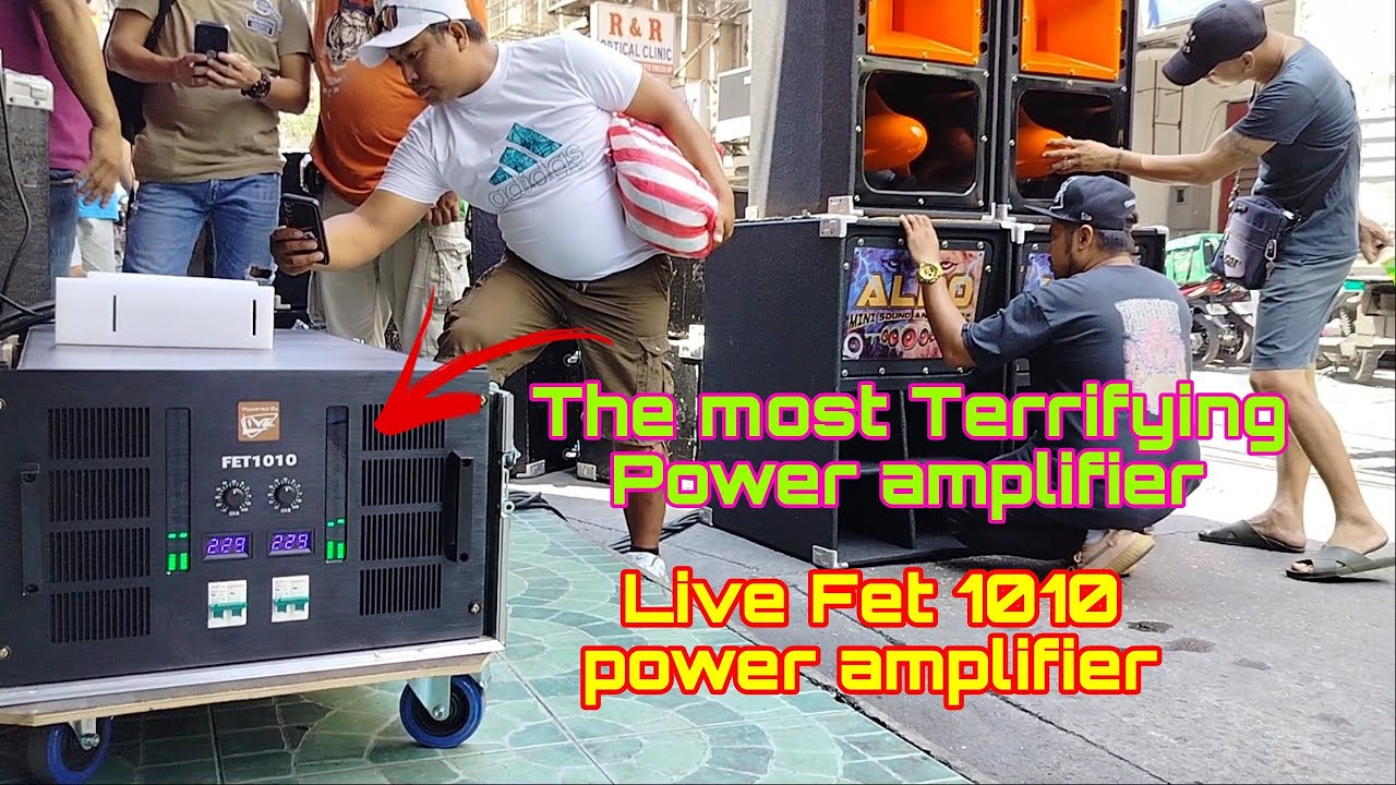 Testing the most Terrifying Power amplifier in the Philippines || Live Fet 1010 power amplifier