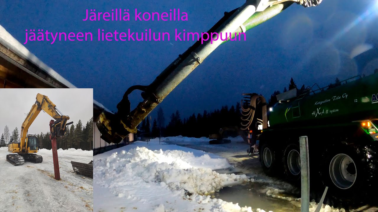 Pakkasen hyydyttämän navetan lietekuilun avaamiseen tarvittiin järeitä koneita