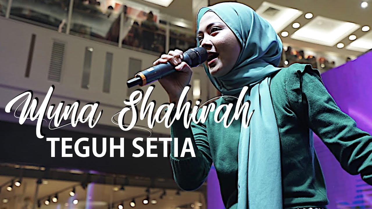 MUNA SHAHIRAH - Teguh Setia I JELAJAH SURIA 2019 IPOH