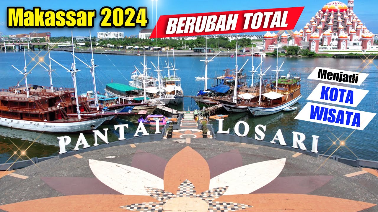 PANTAI LOSARI BERUBAH TOTAL MAKASSAR TAHUN 2024. KINI SEMUA BERUBAH. MAKASSAR JADI KOTA WISATA