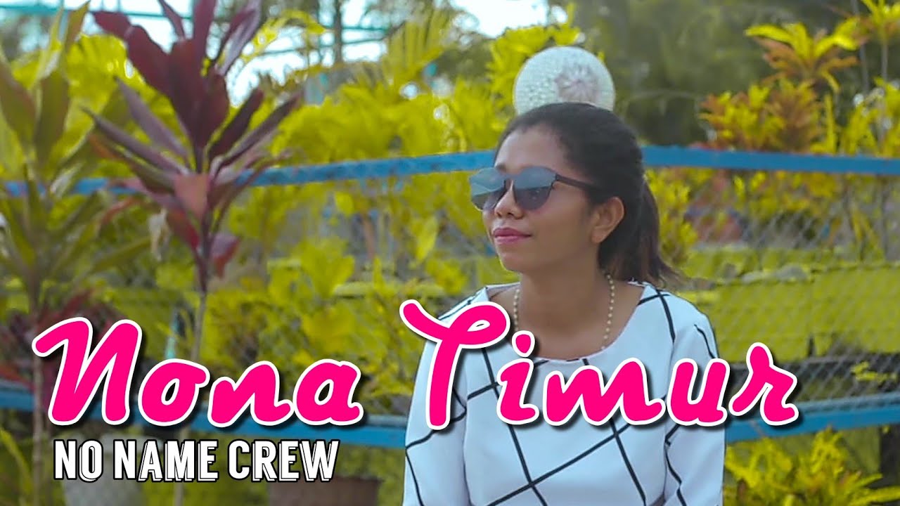 Lagu Timur Terbaru 2021 - Nona Timur (Official Music Video)
