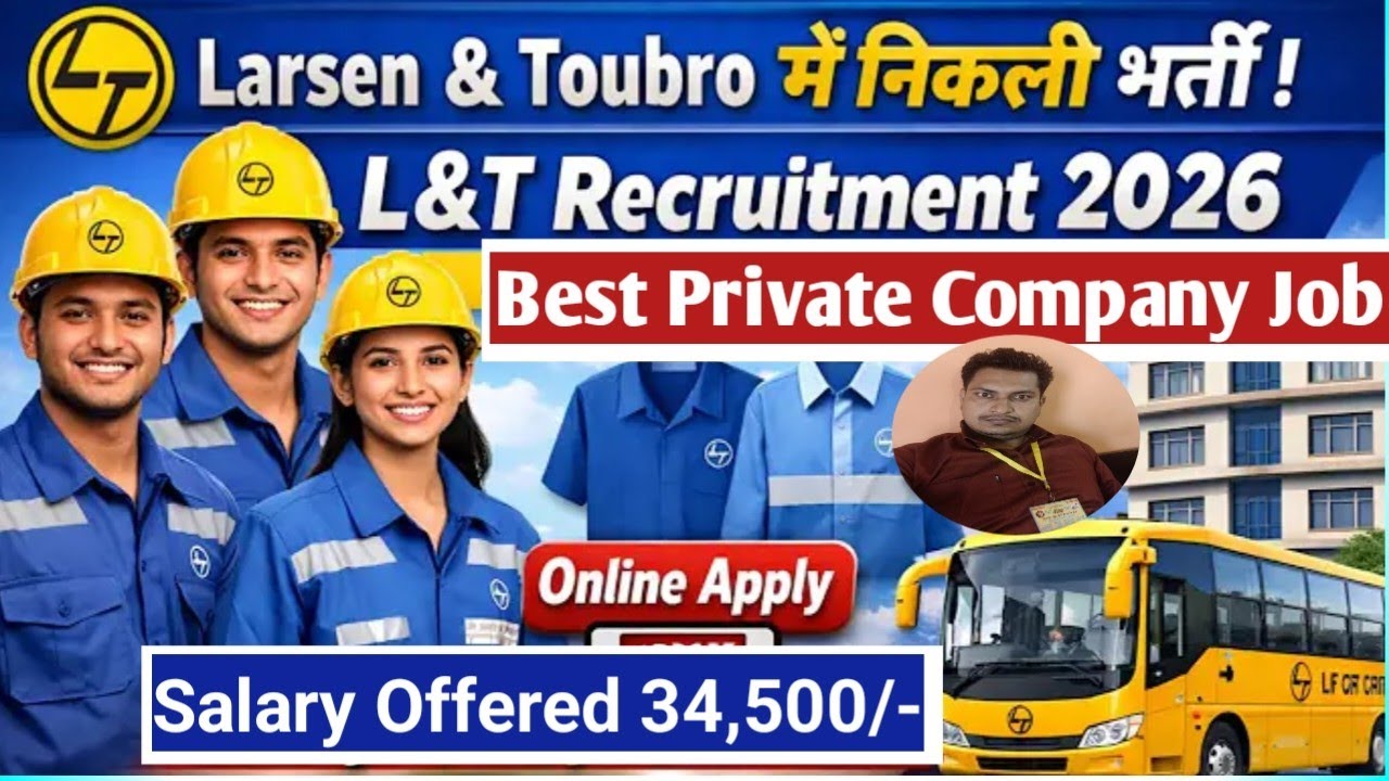 Larsen & Toubro में निकली भर्ती 2026 | L&T Recruitment 2026 | Private Company Jobs Vacancy 2026