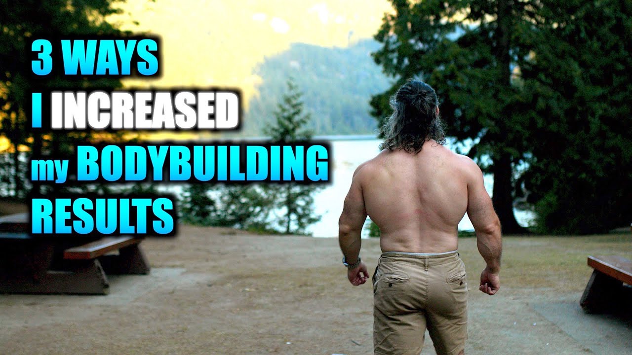 3 Adjustments I RECENTLY Made that INCREASED my BODYBUILDING RESULTS