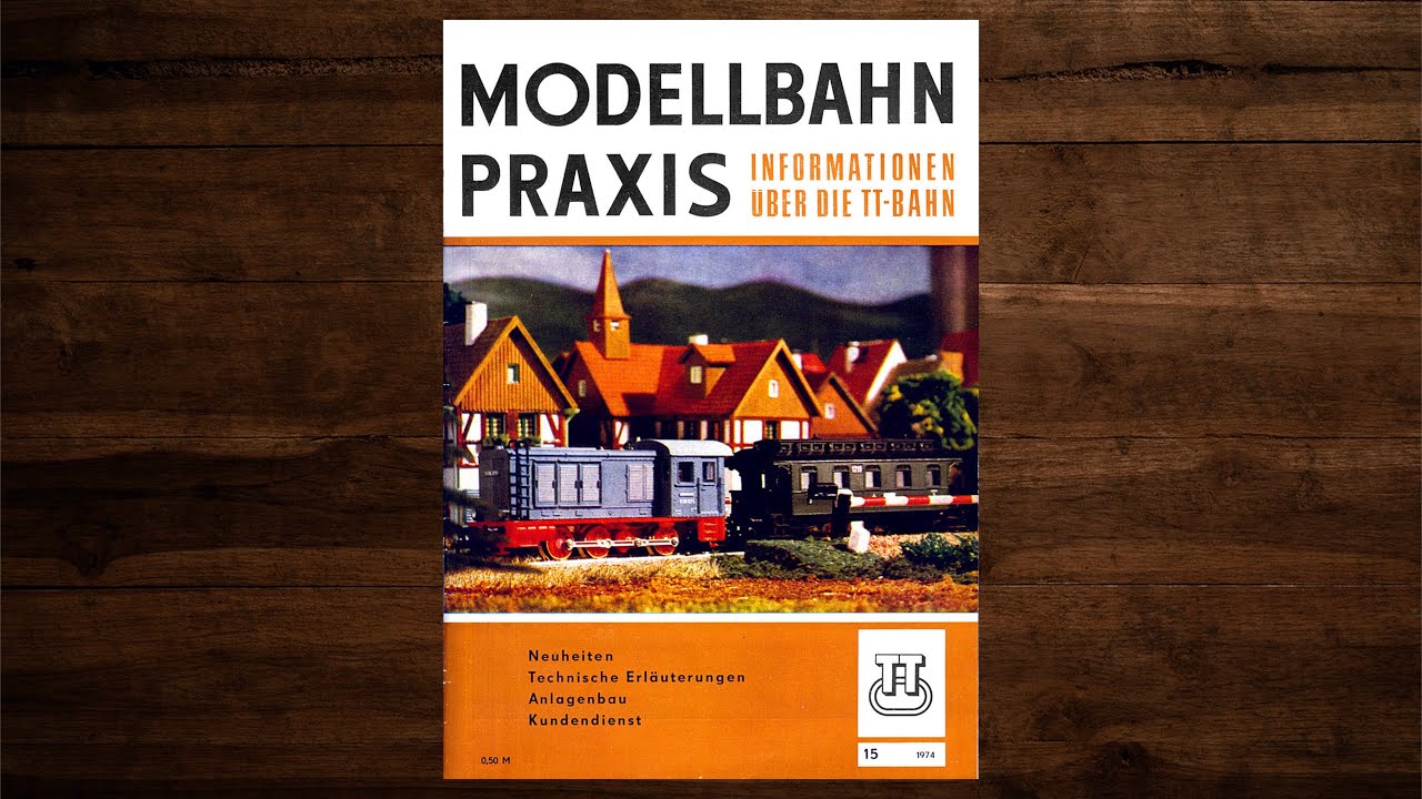 Modellbahn Praxis #15 von 1974 &ndash; Magazin, Heft, Katalog, Zeuke, BTTB, TT, DDR