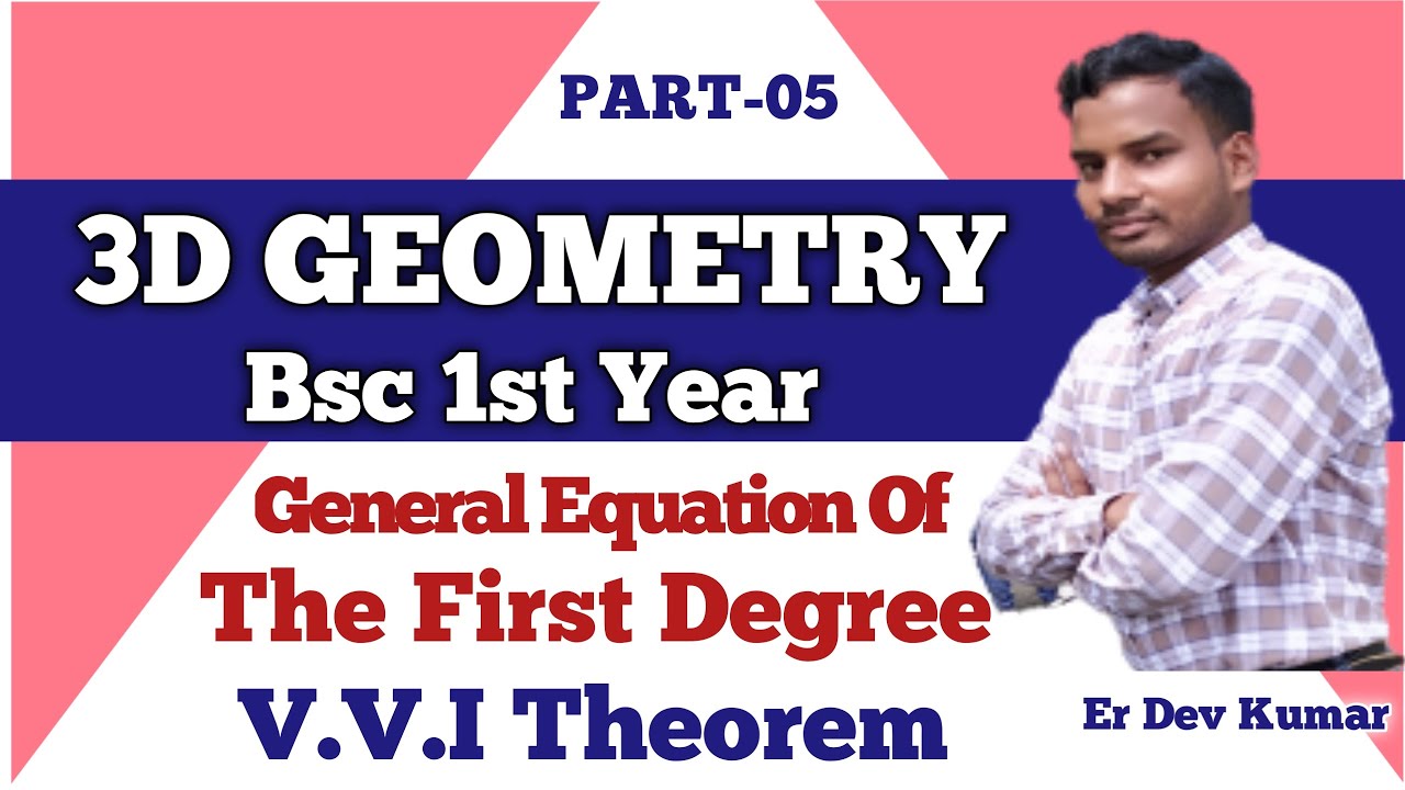 General Equation of the First Degree | Analytical Geometry Bsc 1st year