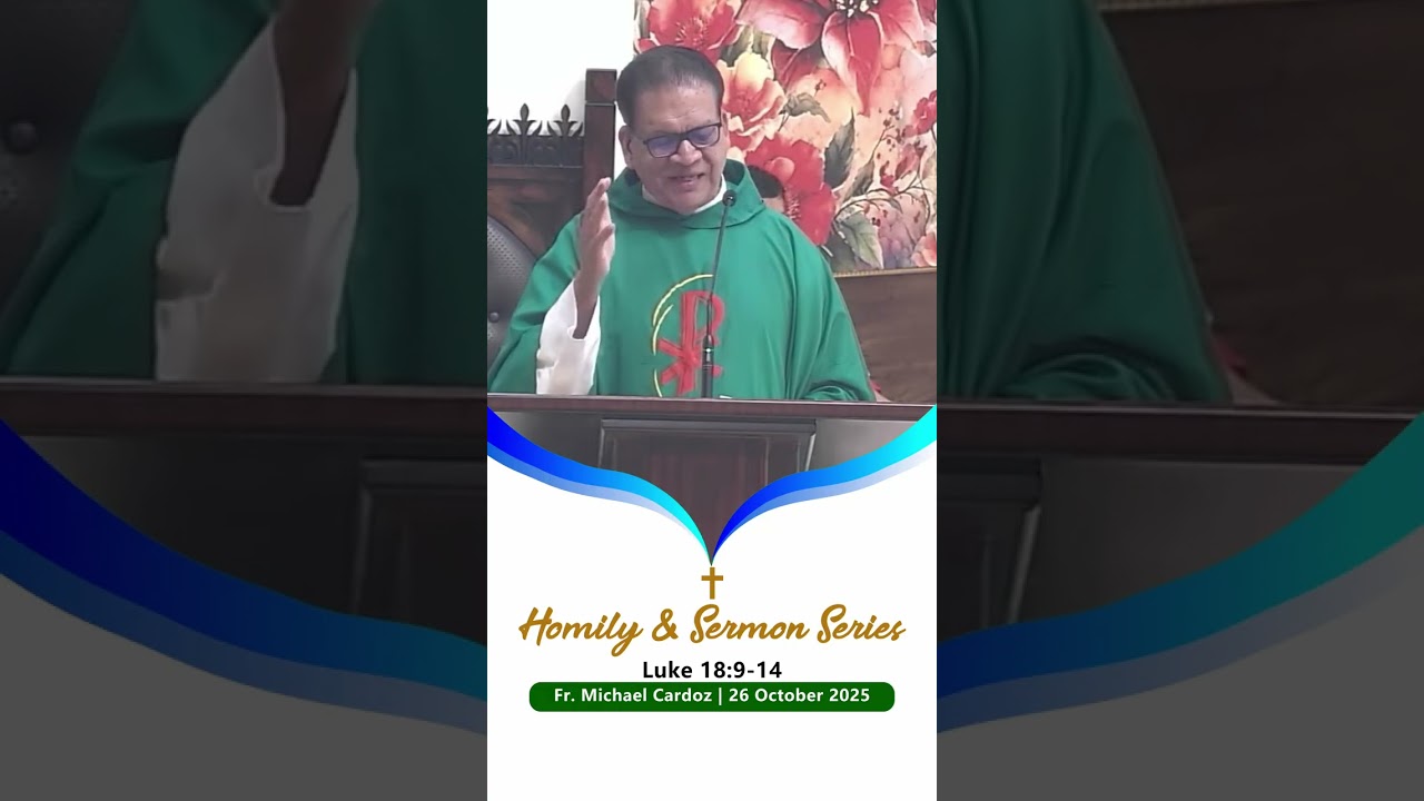 Sermon of Fr. Michael Cardoz | 26 October 2025