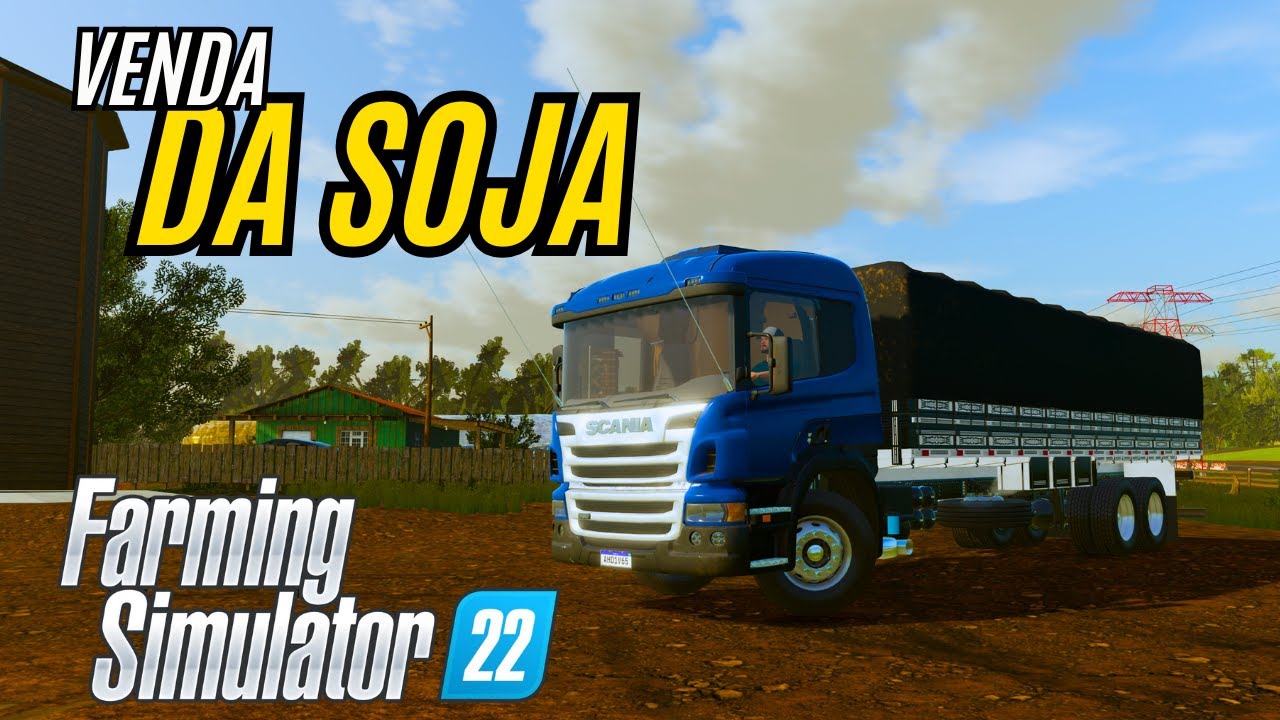 Muita grana na venda da SOJA | Scania P340 | Farming Simulator 22