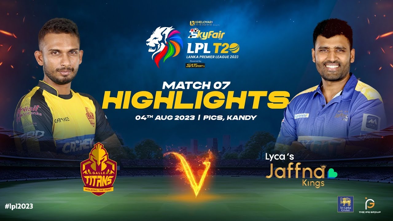 Highlights | Galle Titans vs Jaffna Kings | Match 07 | LPL 2023