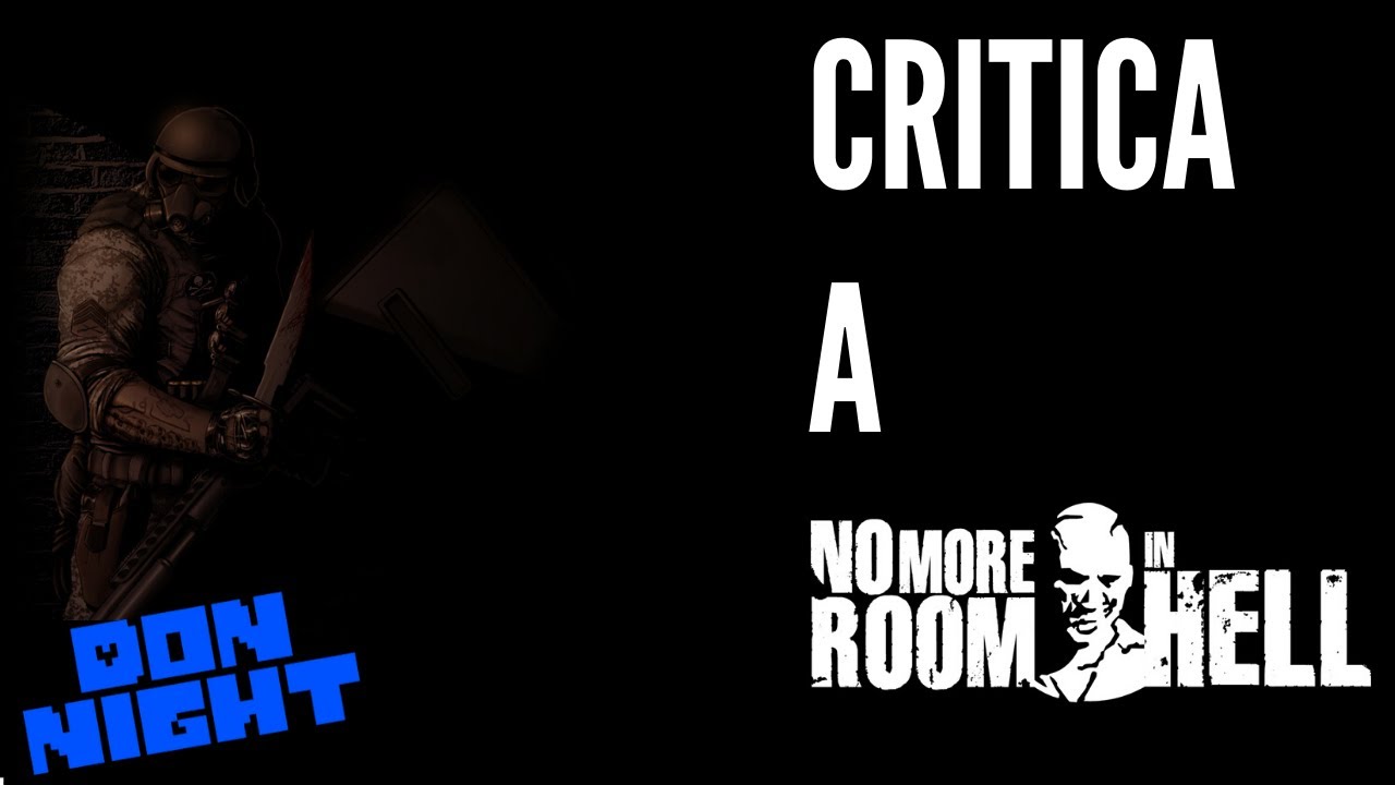 No More Room in Hell - Critica Español