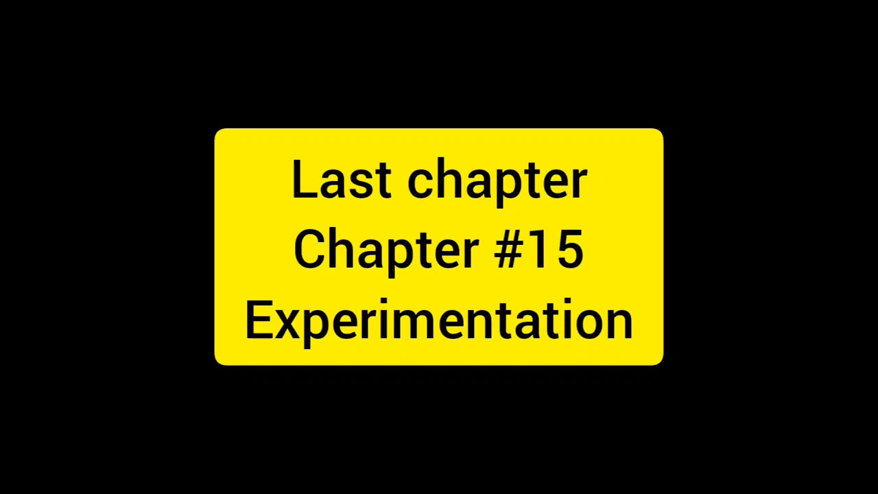 Ethics Last chapter. Chapter #15 experimentation. Ethics 100 cases by Conard fischer