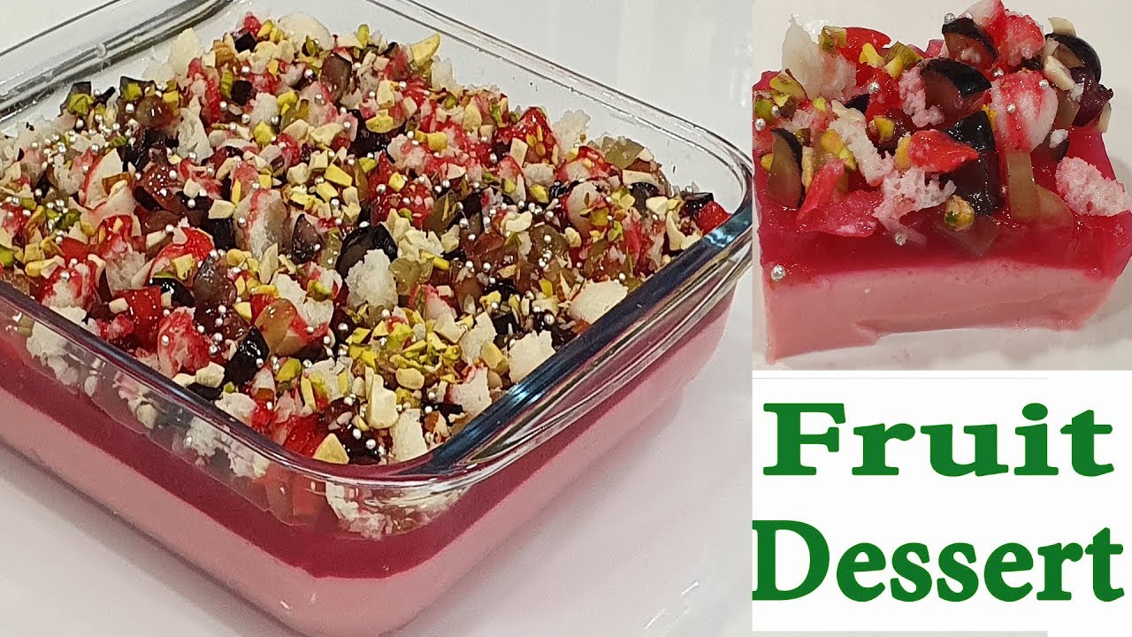 easy fruit desserts | फ्रूट डिजर्ट रेसिपी | tasty pudding summer special recipes