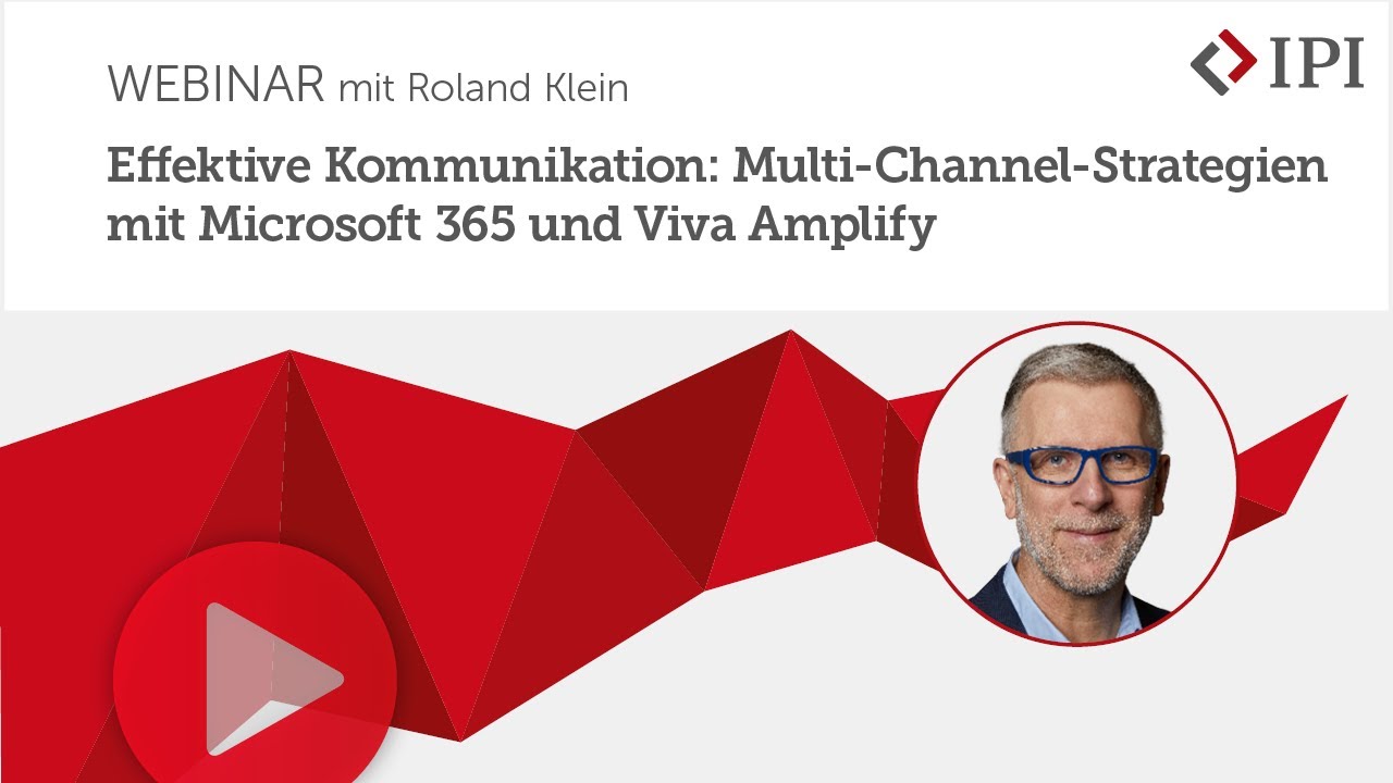 Effektive Kommunikation   Multi Channel Strategien mit Microsoft 365 und Viva Amplify