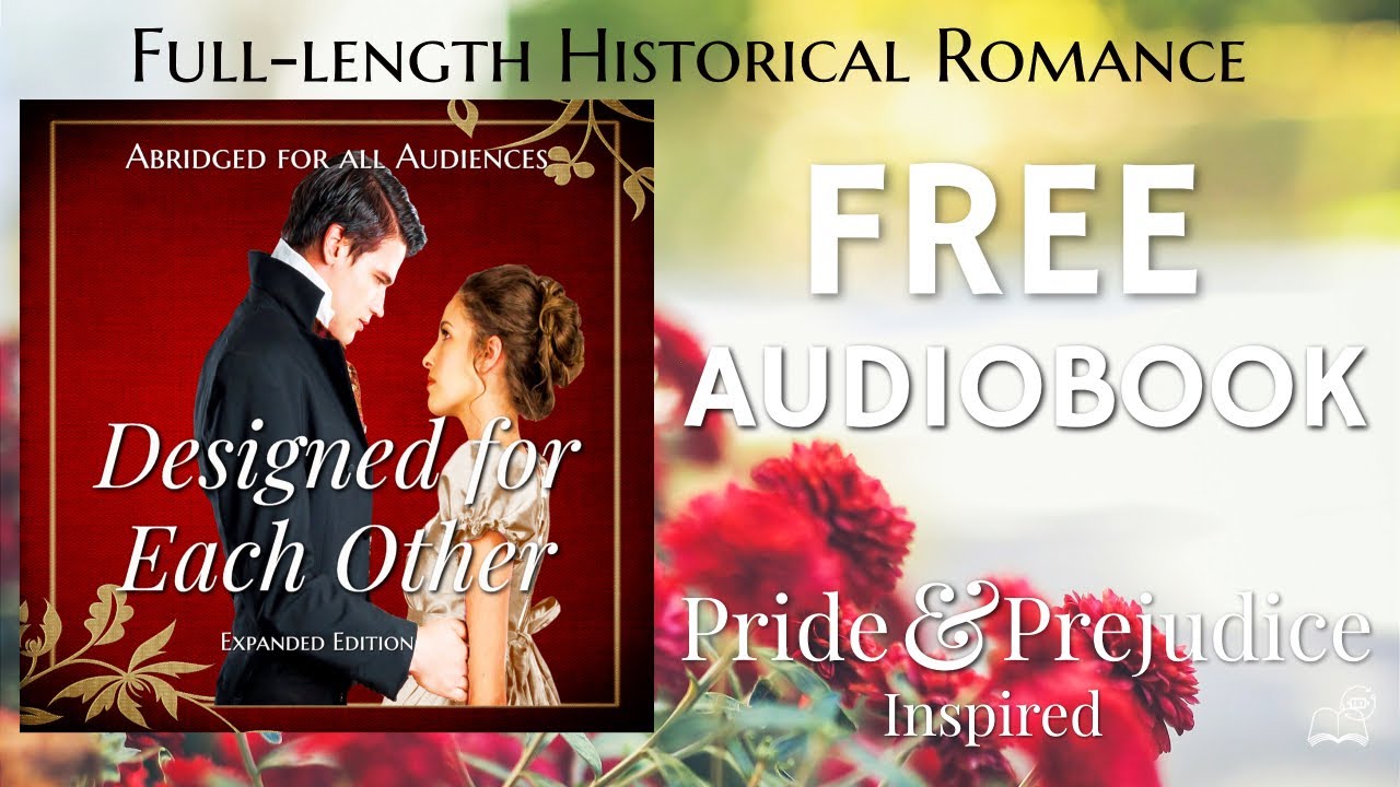 Designed for Each Other - Full Length Historical Romance Audiobook
