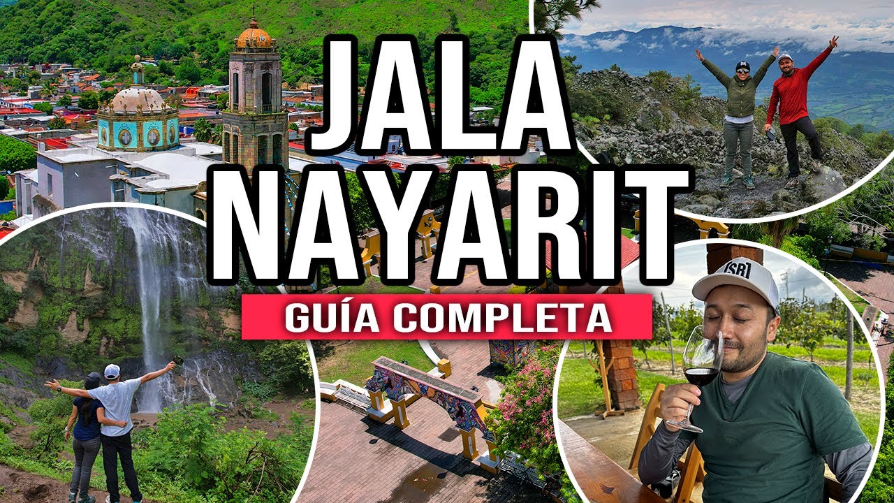 🟠 QUÉ HACER en JALA NAYARIT 🇲🇽 PUEBLO MÁGICO ▶︎ GUÍA COMPLETA Cómo llegar, hospedaje y actividades