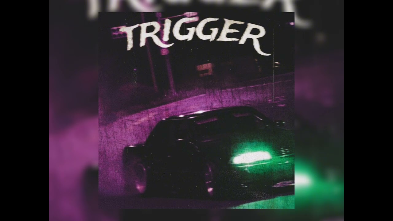 TRIGGER