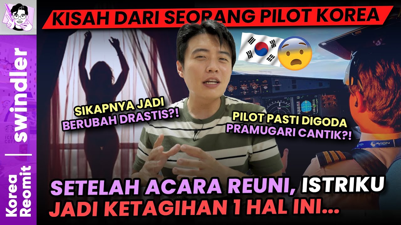 SWINDLER - KENAPA SETELAH REUNI.. ISTRIKU JADI SUKA INI..?