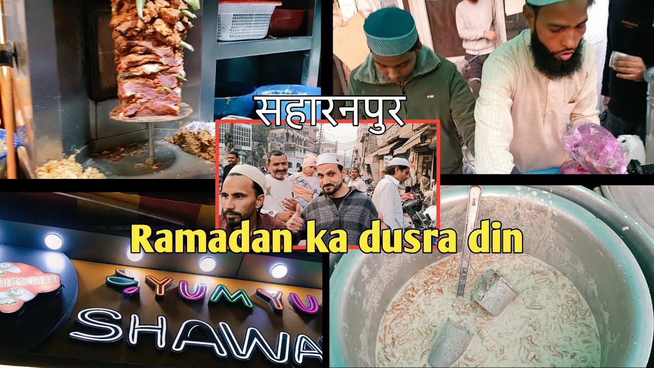 Ramadan first roza dusri tarabhi 2026 🤲🥰 | saharanpur Ramadan street food 🥑