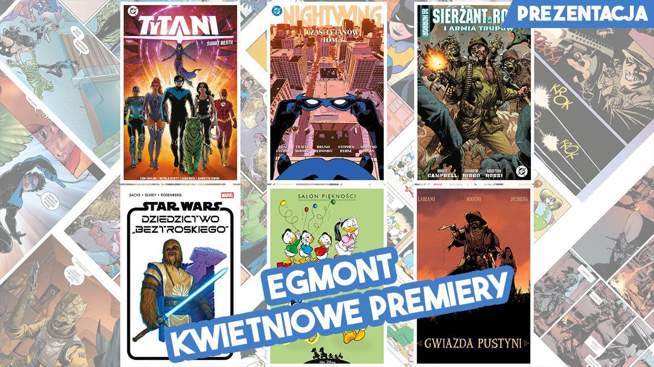 Tytani, Nightwing, Gwiazda pustyni i inne nowości kwietnia EGMONTU