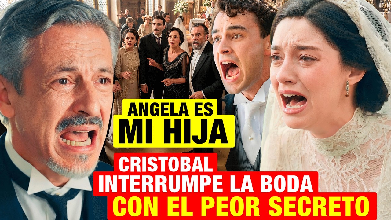 LA PROMESA - Cristóbal interrumpe la boda y revela que Ángela es su hija delante de todos Avance hoy