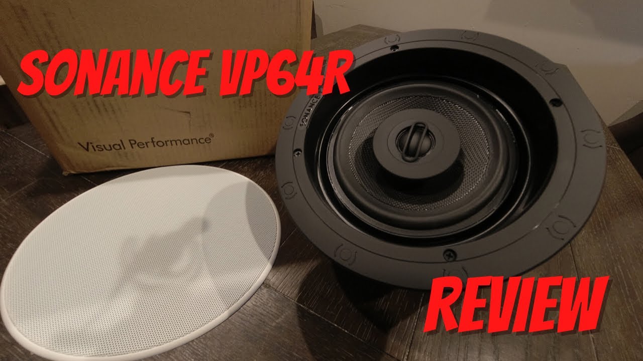 Another Sonance Speaker Review! Sonance VP64R!