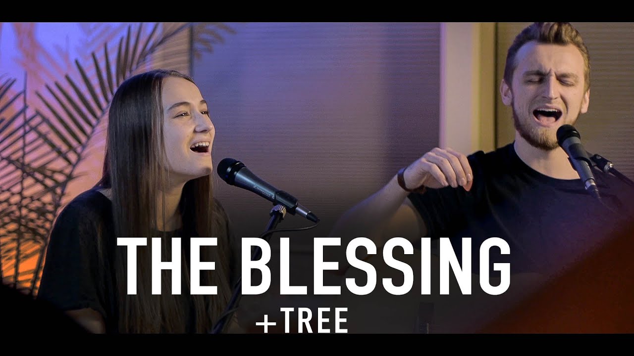 The Blessing Kari Jobe & Cody Carnes with Elevation Worship + Tree by Justin Rizzo (Cover)