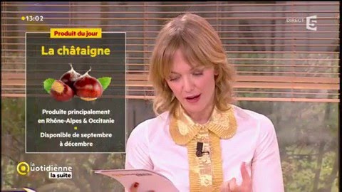 Le produit du jour : la chataigne ! - La Quotidienne la suite