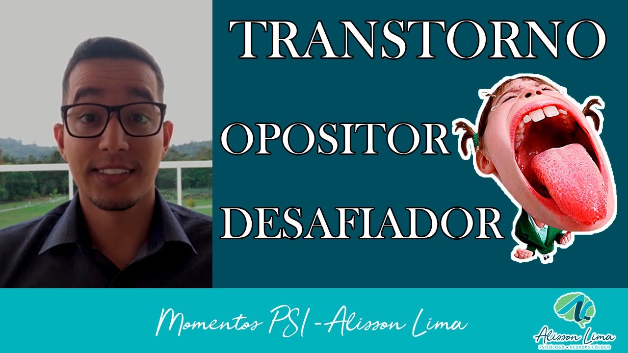 TRANSTORNO DE OPOSIÇÃO DESAFIANTE - TOD | MOMENTOS PSI
