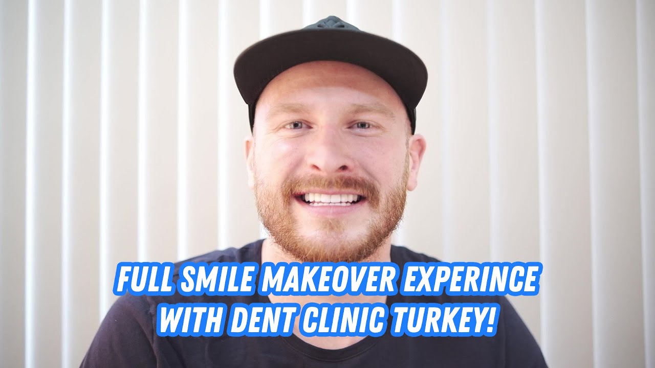 Full Smile Makeover Experience | Dent Clinic Turkey