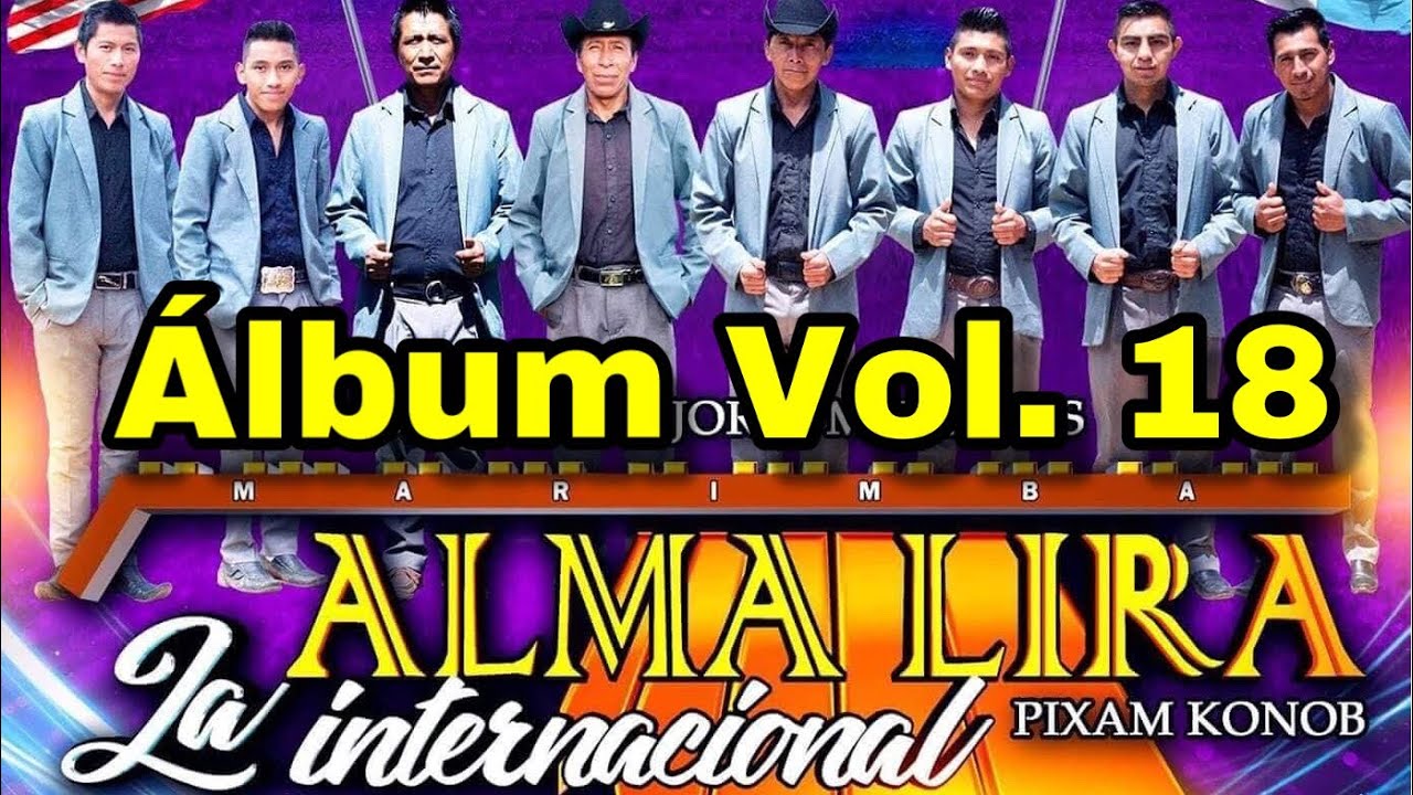 Alma Lira Vol. 18 Completo La Internacional Pixan Konob'