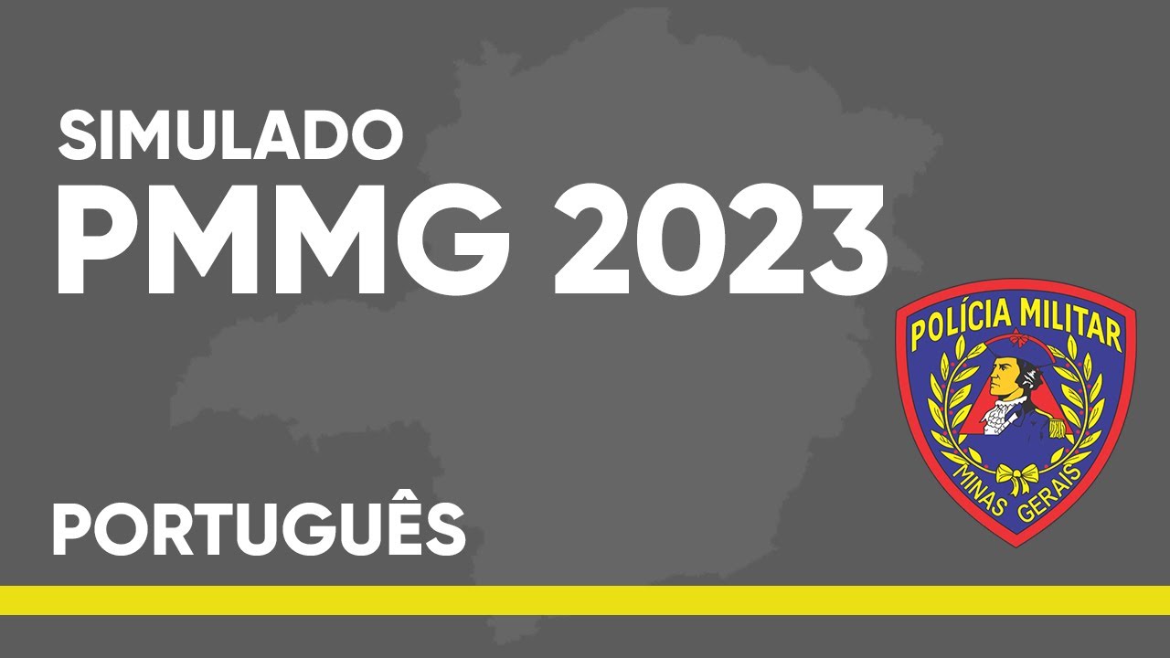 CONCURSO PMMG 2023 - SIMULADO DE PORTUGUÊS (SOLDADO)